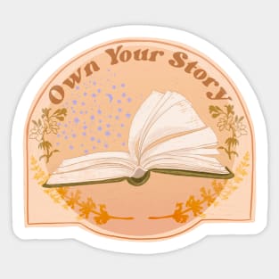 Own Your Story Sticker